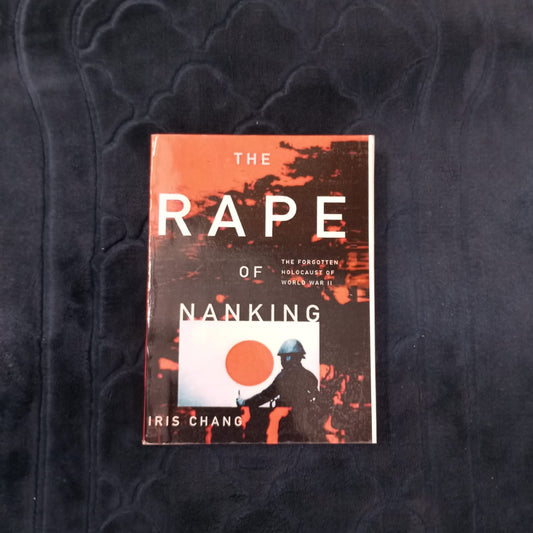 THE RAPE OF NANKING