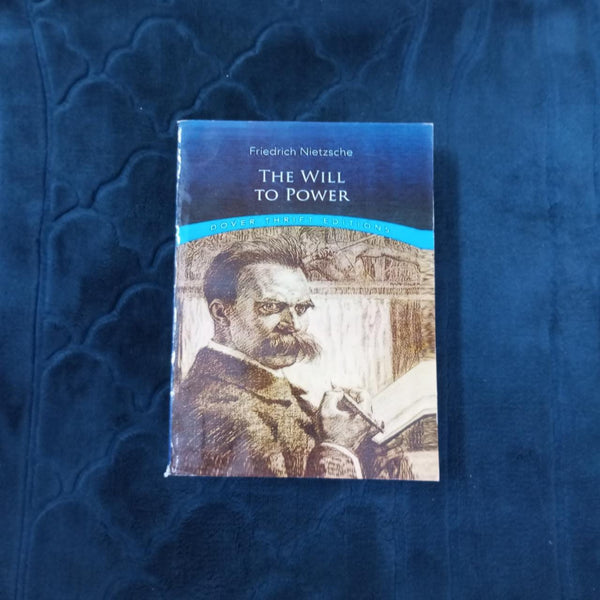 THE WILL TO POWER