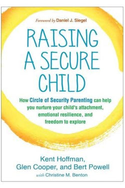 RAISING A SECURE CHILD