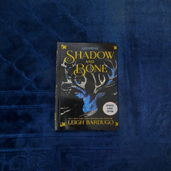 SHADOW AND BONE