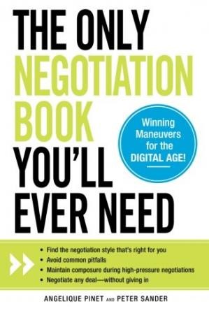 THE ONLY NEGOTIATION BOOK YOU'LL EVER NEED