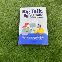 BIG TALK SMALL TALK