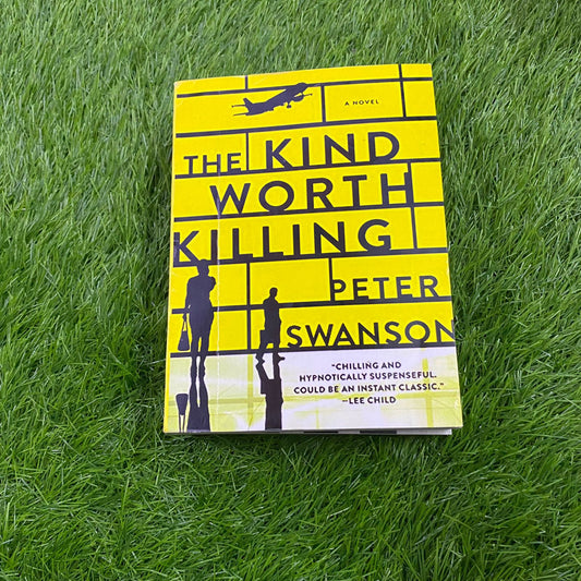THE KIND EORTH KILLING PETER SWANSON