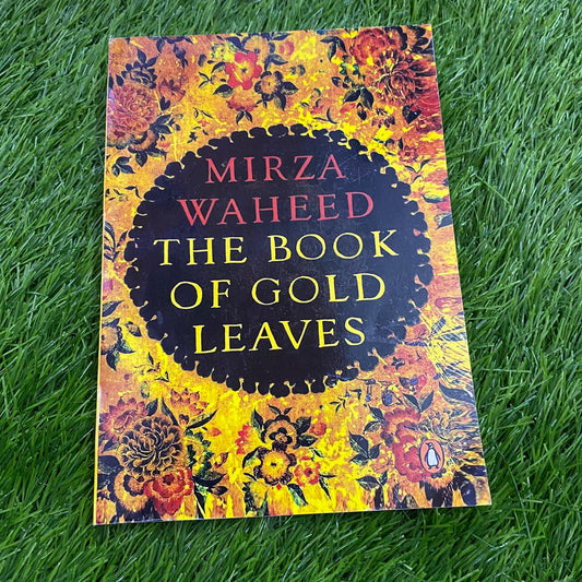 mirza waheed the book of gold leaves