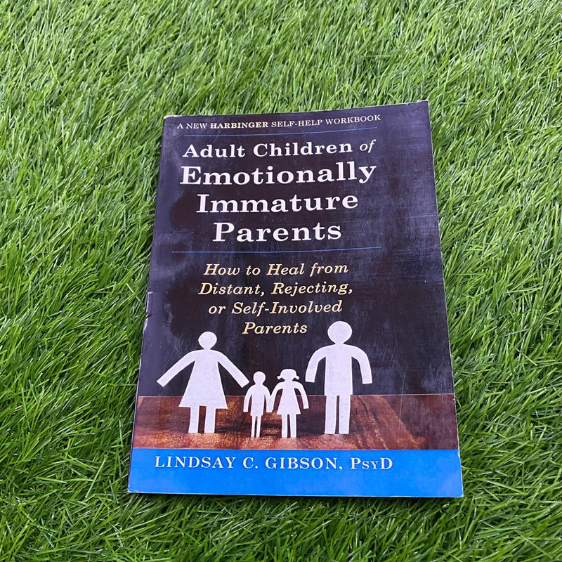 EMOTIONALLY IMMATURE  PARENTS