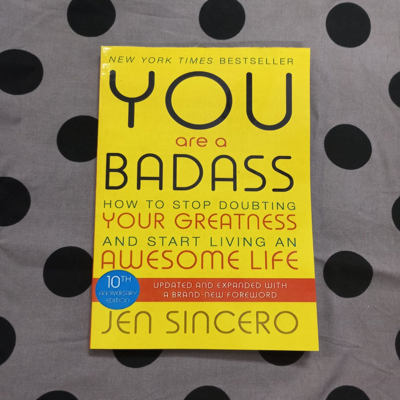 YOU ARE A BADASS