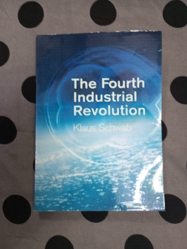 THE FOURTH INDUSTRIAL REVOLUTION