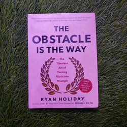 the obstacle is the way