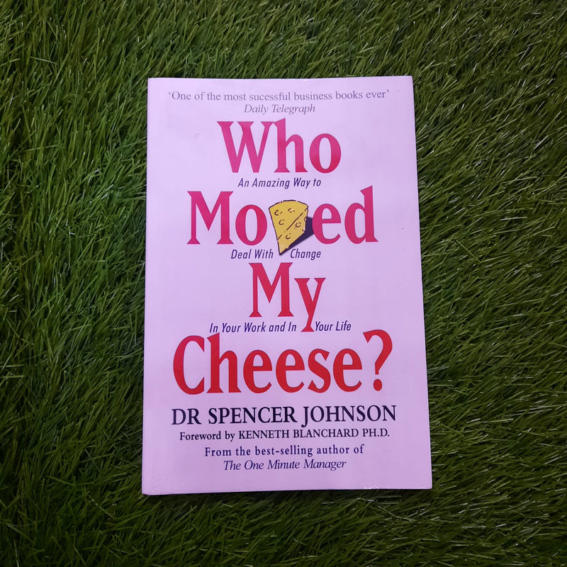 who moved my cheese