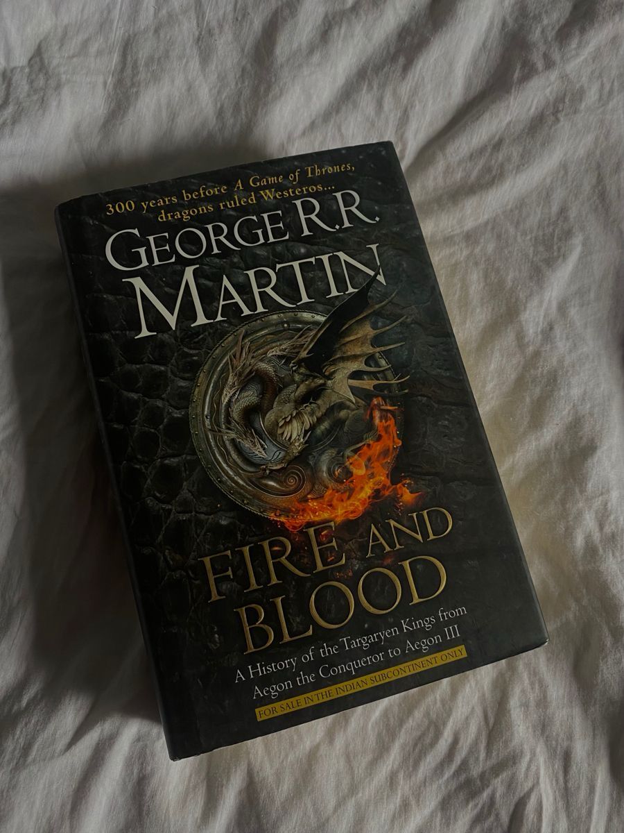Fire & Blood (A Targaryen History, #1) by George R.R. Martin