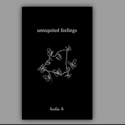 UNREQUTED FEELINGS