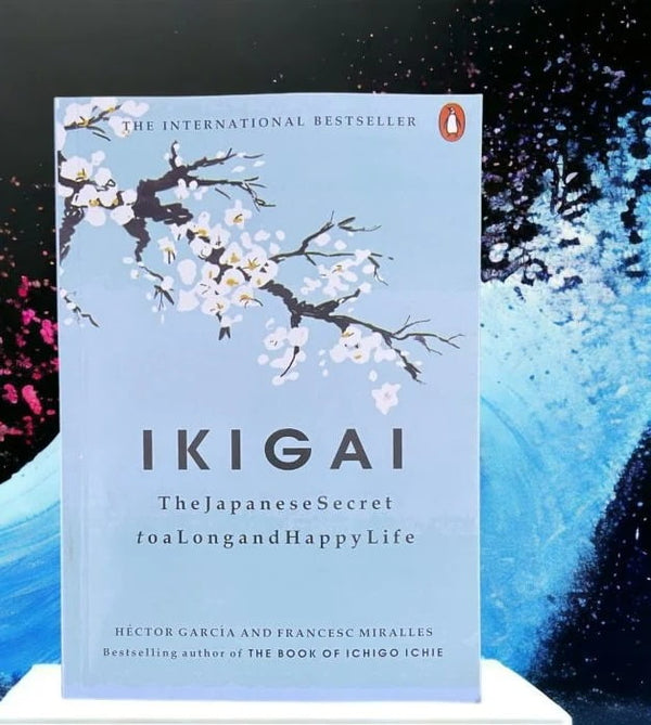 Ikigai: The Japanese Secret to a Long and Happy Life (A+ QUALITY)