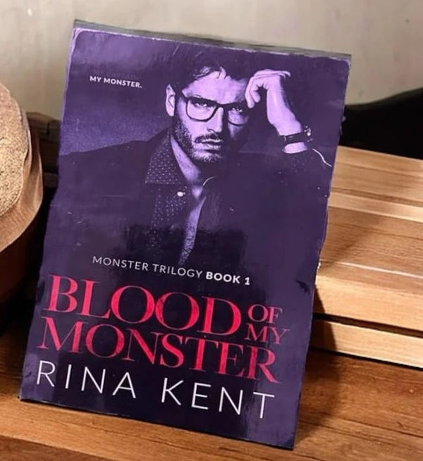 BLOOD OF MY MONSTER RINA KENT