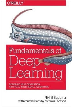 FUNDAMENTALS OF DEEP LEARMING