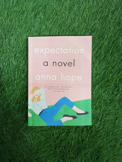 EXPECTOTION A NOVEL ANNA HOPE