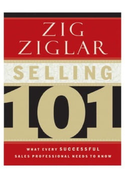 ZIG ZIGLAR SELLING 101