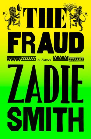 THE FRAUD ZADIE SMITH