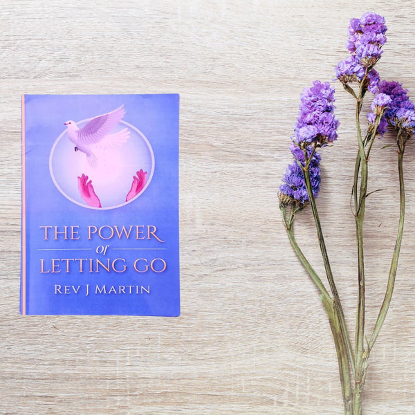 THE POWER OF LETTING GO