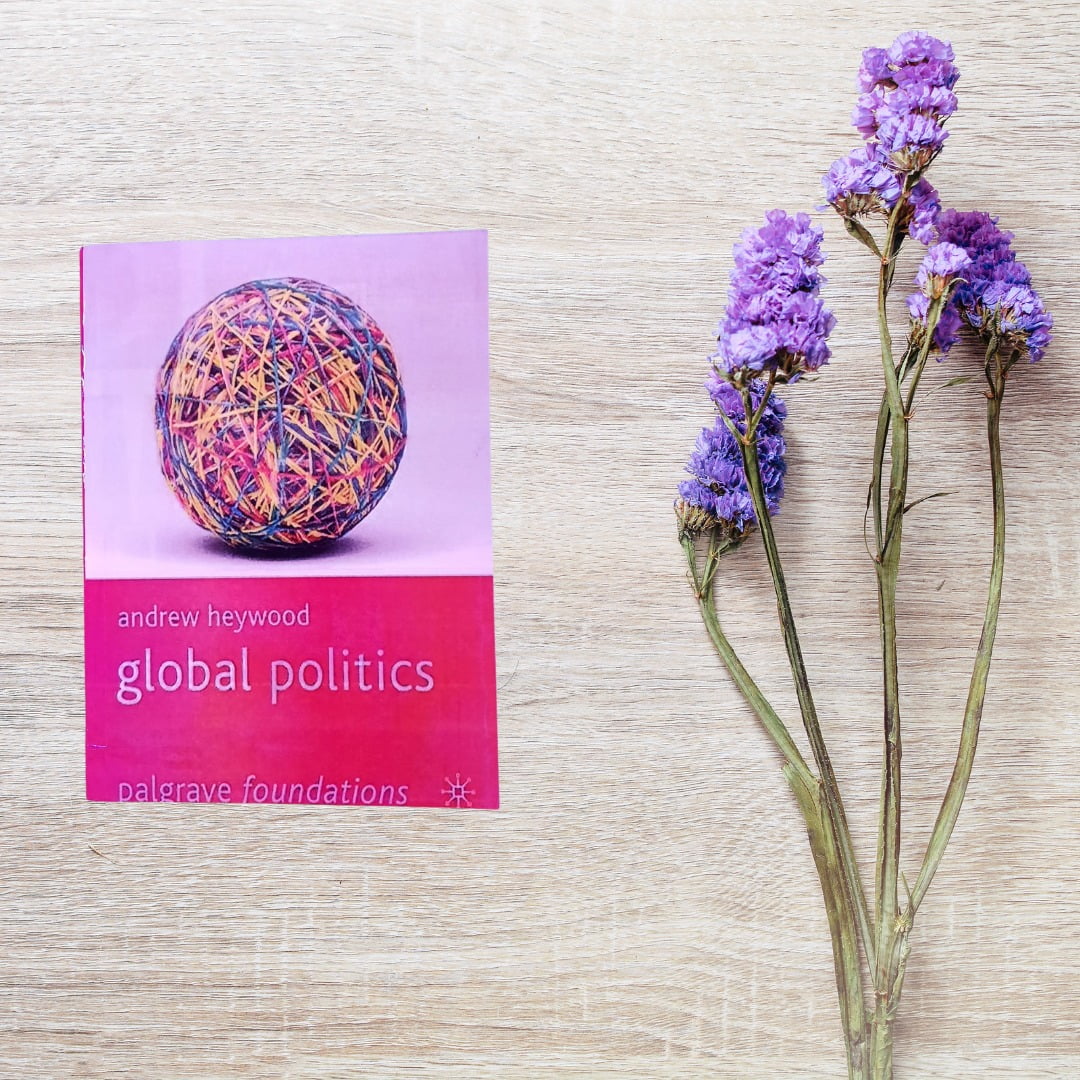 Global Politics (Palgrave Foundations) by Andrew Heywood