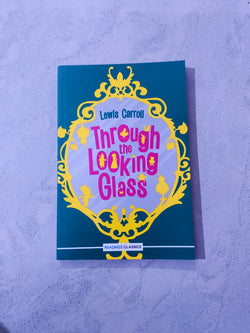 THROUGH THE LOOKING GLASS