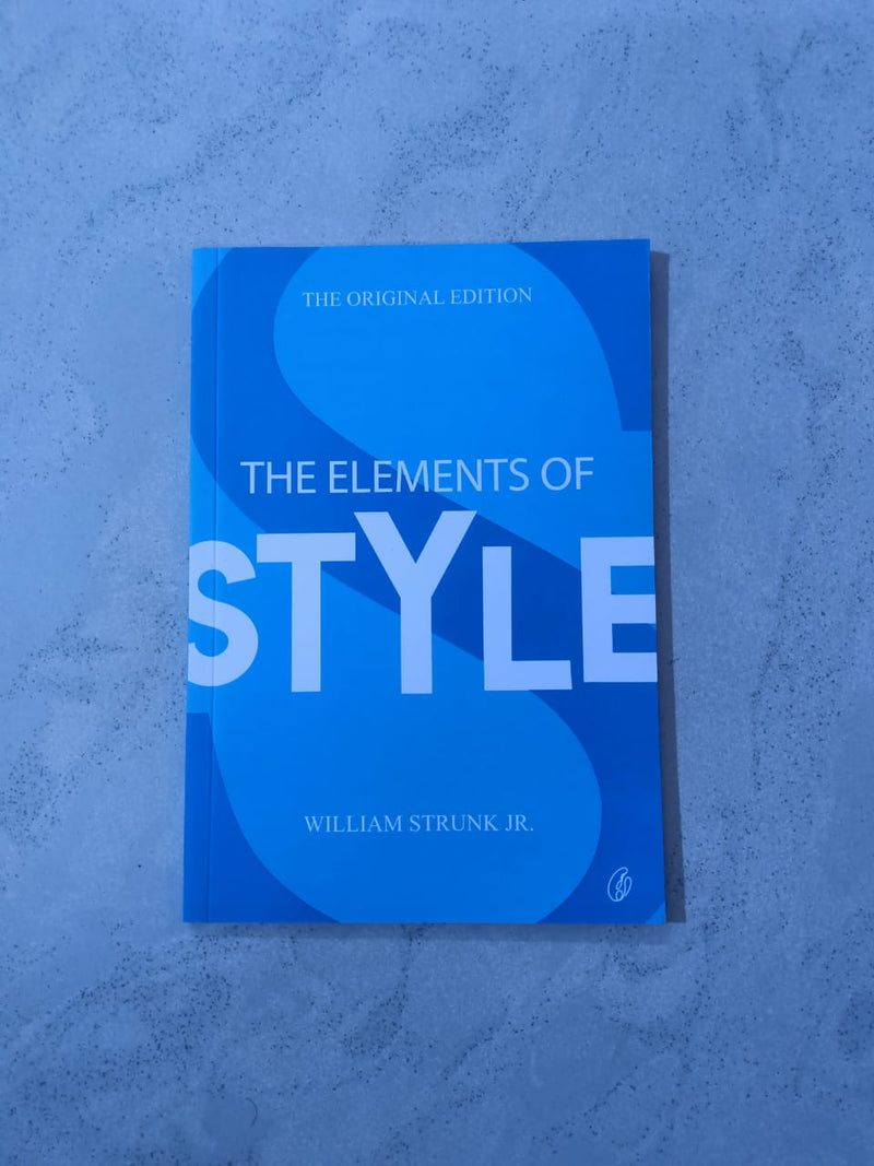 THE ELEMENTS OF STYLE