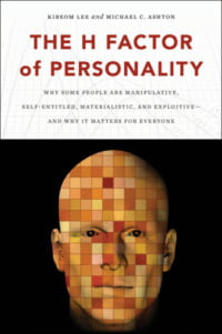 THE H FACTOR OF PERSONALITY