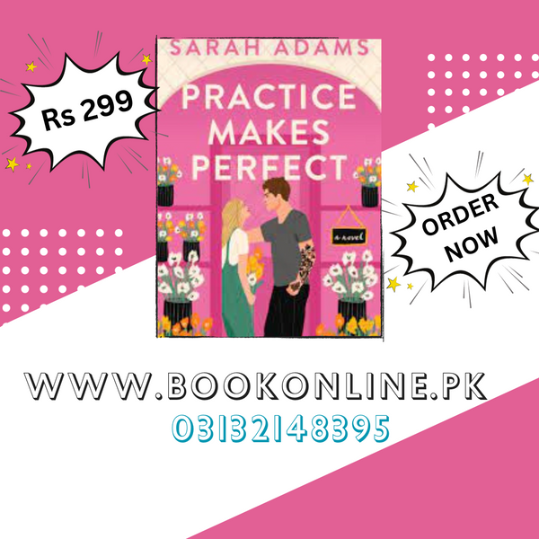 PRACTICE MAKES PERFECT