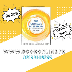 THE COURAGE TO BE HAPPY