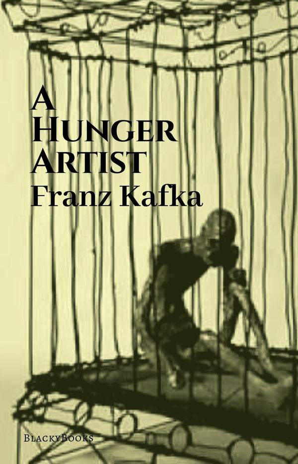 A hunger artist franz kafka