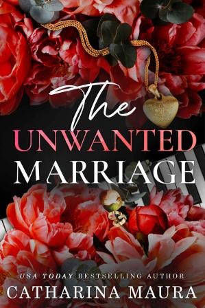 THE UNWANTED MARRIAGE